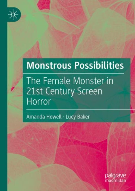 Book cover of: Monstrous Possibilities. By: Amanda Howell