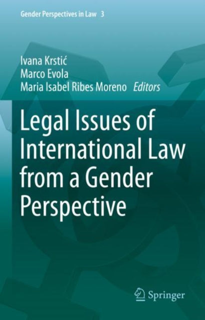 Book cover of: Legal Issues of International Law from a Gender Perspective. By: Ivana Krstić
