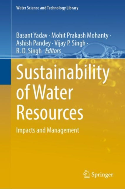 Book cover of: Sustainability of Water Resources. By: Basant Yadav