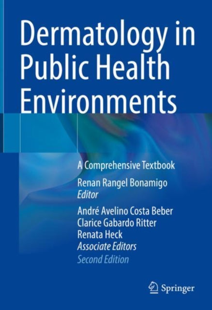 Book cover of: Dermatology in Public Health Environments. By: Renan Rangel Bonamigo