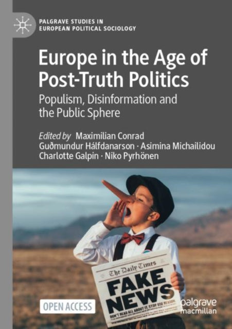 Book cover of: Europe in the Age of Post-Truth Politics. By: Maxmilian Conrad