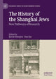 Book cover of: History of the Shanghai Jews. By: Kevin Ostoyich