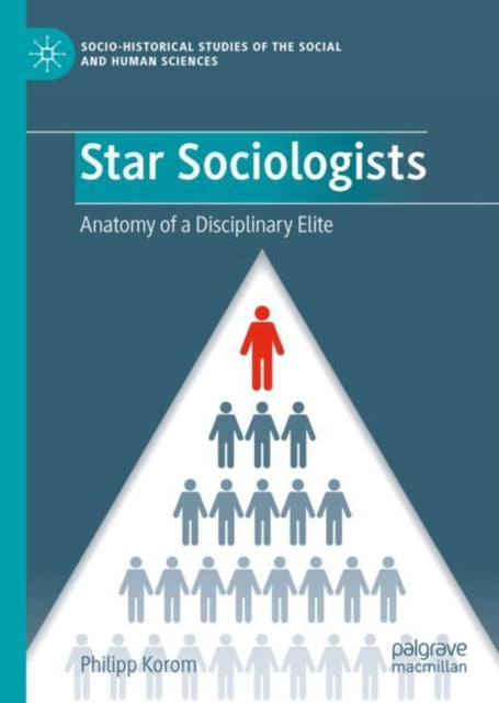 Book cover of: Star Sociologists. By: Philipp Korom