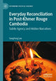 Book cover of: Everyday Reconciliation in Post-Khmer Rouge Cambodia. By: SungYong Lee