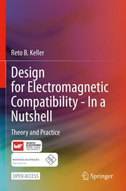 Book cover of: Design for Electromagnetic Compatibility--In a Nutshell. By: Reto B. Keller