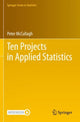 Book cover of: Ten Projects in Applied Statistics. By: Peter McCullagh