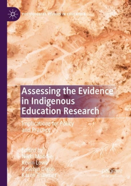 Book cover of: Assessing the Evidence in Indigenous Education Research. By: Nikki Moodie