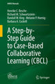 Book cover of: Step-by-Step Guide to Case-Based Collaborative Learning (CBCL). By: Henrike Besche