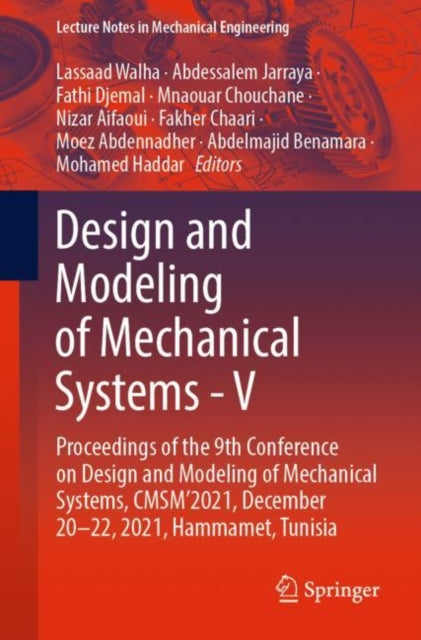 Book cover of: Design and Modeling of Mechanical Systems - V. By: Lassad Walha