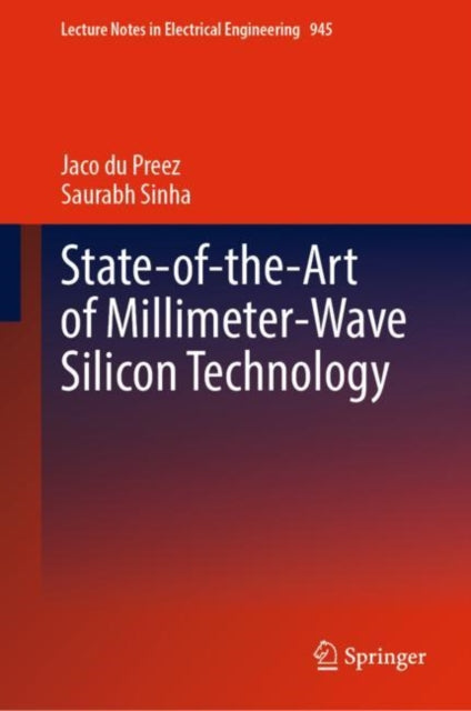 Book cover of: State-of-the-Art of Millimeter-Wave Silicon Technology. By: Jaco du Preez