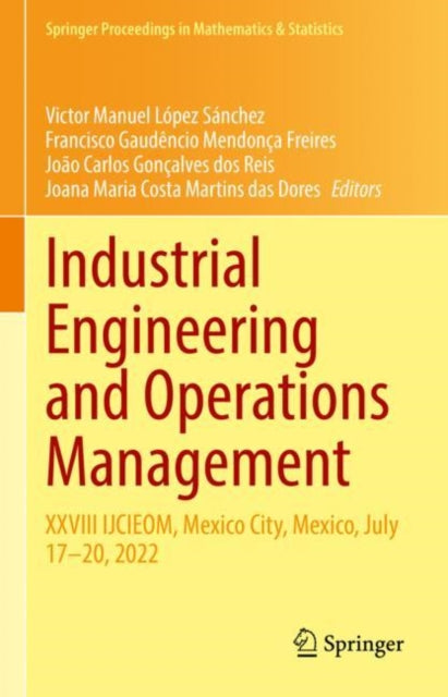 Book cover of: Industrial Engineering and Operations Management. By: Victor Manuel López Sánchez