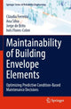 Book cover of: Maintainability of Building Envelope Elements. By: Cláudia Ferreira