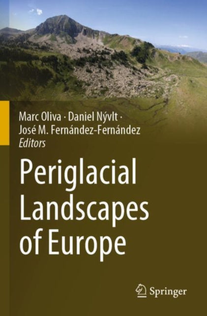 Book cover of: Periglacial Landscapes of Europe. By: Marc Oliva