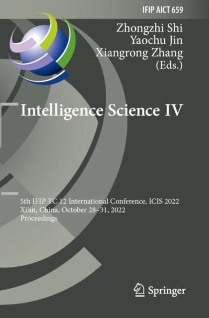 Book cover of: Intelligence Science IV. By: Zhongzhi Shi