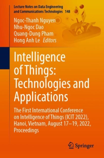 Book cover of: Intelligence of Things: Technologies and Applications. By: Ngoc Thanh Nguyen