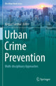 Book cover of: Urban Crime Prevention. By: Miguel Saraiva