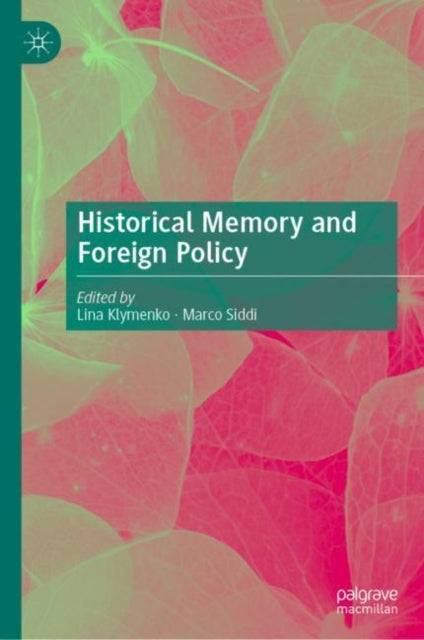 Book cover of: Historical Memory and Foreign Policy. By: Lina Klymenko