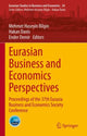 Book cover of: Eurasian Business and Economics Perspectives. By: Mehmet Huseyin Bilgin