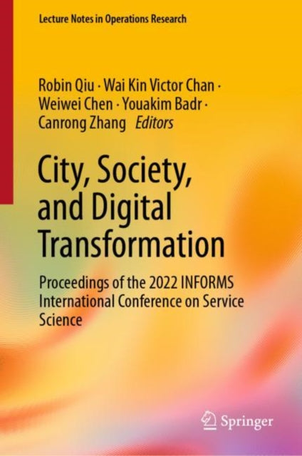 Book cover of: City, Society, and Digital Transformation. By: Robin Qiu