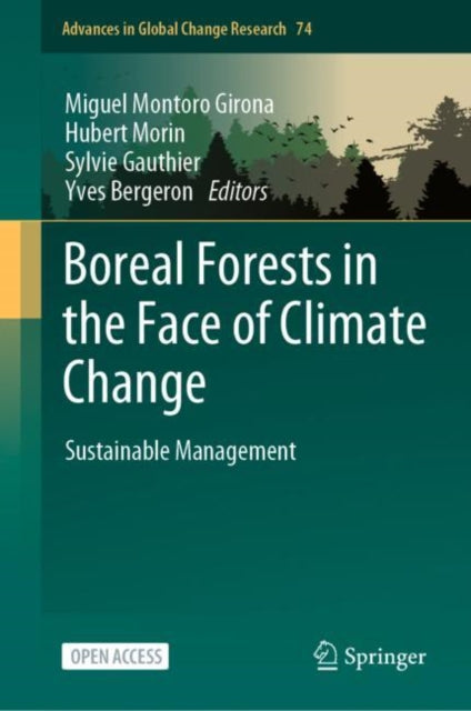 Book cover of: Boreal Forests in the Face of Climate Change. By: Miguel Montoro Girona