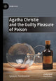 Book cover of: Agatha Christie and the Guilty Pleasure of Poison. By: Sylvia A. Pamboukian