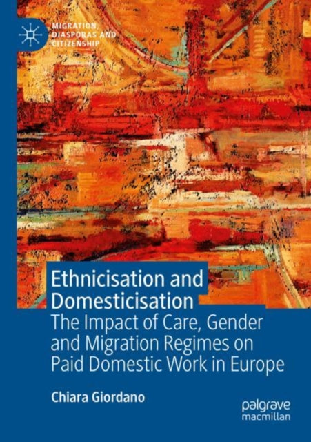 Book cover of: Ethnicisation and Domesticisation. By: Chiara Giordano