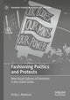 Book cover of: Fashioning Politics and Protests. By: Emily Newman