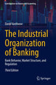 Book cover of: Industrial Organization of Banking. By: David VanHoose