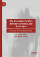Book cover of: Karabakh Conflict Between Armenia and Azerbaijan. By: Michael M. Gunter