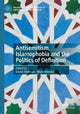 Book cover of: Antisemitism, Islamophobia and the Politics of Definition. By: David Feldman