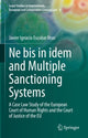 Book cover of: Ne bis in idem and Multiple Sanctioning Systems. By: Javier Ignacio Escobar Veas