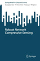 Book cover of: Robust Network Compressive Sensing. By: Guangtao Xue