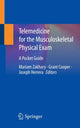 Book cover of: Telemedicine for the Musculoskeletal Physical Exam. By: Mariam Zakhary