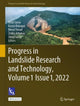 Book cover of: Progress in Landslide Research and Technology, Volume 1 Issue 1, 2022. By: Kyoji Sassa