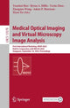 Book cover of: Medical Optical Imaging and Virtual Microscopy Image Analysis. By: Yuankai Huo