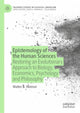 Book cover of: Epistemology of the Human Sciences. By: Walter B. Weimer