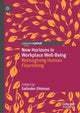 Book cover of: New Horizons in Workplace Well-Being. By: Satinder Dhiman