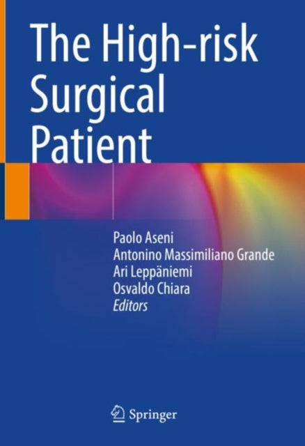 Book cover of: High-risk Surgical Patient. By: Paolo Aseni