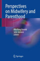 Book cover of: Perspectives on Midwifery and Parenthood. By: Rita Borg Xuereb
