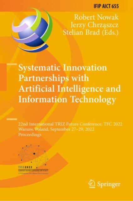 Book cover of: Systematic Innovation Partnerships with Artificial Intelligence and Information Technology. By: Robert Nowak