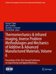 Book cover of: Thermomechanics & Infrared Imaging, Inverse Problem Methodologies and Mechanics of Additive & Advanced Manufactured Materials, Volume 6. By: Rachael C. Tighe