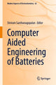 Book cover of: Computer Aided Engineering of Batteries. By: Shriram Santhanagopalan