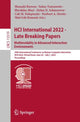 Book cover of: HCI International 2022 - Late Breaking Papers. Multimodality in Advanced Interaction Environments. By: Masaaki Kurosu