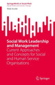 Book cover of: Social Work Leadership and Management. By: Maik Arnold