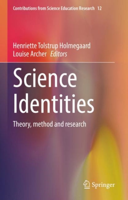 Book cover of: Science Identities. By: Henriette T. Holmegaard