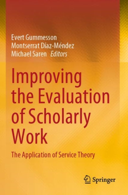 Book cover of: Improving the Evaluation of Scholarly Work. By: Evert Gummesson