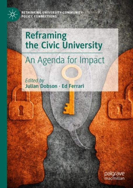 Book cover of: Reframing the Civic University. By: Julian Dobson
