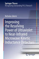 Book cover of: Improving the Resolving Power of Ultraviolet to Near-Infrared Microwave Kinetic Inductance Detectors. By: Nicholas Zobrist