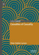 Book cover of: Casualties of Causality. By: Peter Dahler-Larsen
