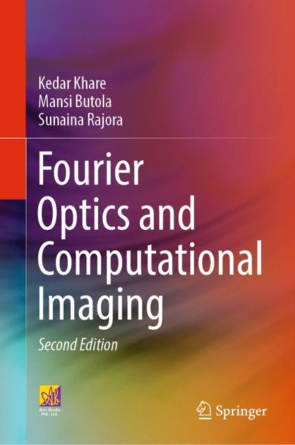 Book cover of: Fourier Optics and Computational Imaging. By: Kedar Khare